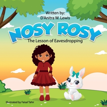 Paperback Nosy Rosy: The Lesson of Eaves Dropping Book