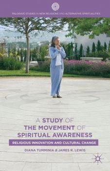 Hardcover A Study of the Movement of Spiritual Awareness: Religious Innovation and Cultural Change Book