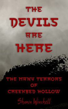 Paperback The Devils are Here (The Many Terrors of Creekbed Hollow) Book