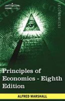 Paperback Principles of Economics: Unabridged Eighth Edition Book