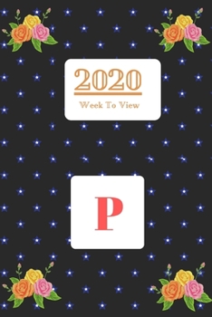 2020 A5 Diary Week To View Planner For All Occasions: Personal Monogram Initialized 2020 A5 Diary with year Planner