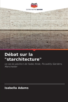 Paperback Débat sur la "starchitecture" [French] Book
