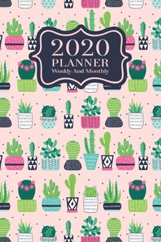2020 Planner Weekly And Monthly: 2020 Planner Cactus - January To December - Agenda Calendar - Monthly Weekly Views And Vision Board - 6x9 In - Cute Pots On Blush