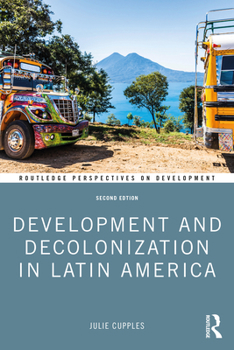 Paperback Development and Decolonization in Latin America Book