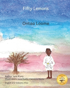 Paperback Fifty Lemons: Many Hands Make Light Work in Sidaamu Afoo and English Book