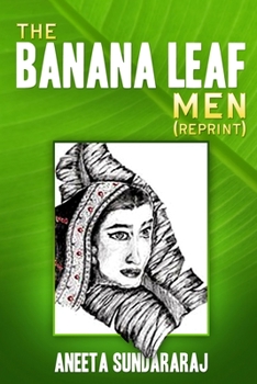 Paperback The Banana Leaf Men (Reprint) Book