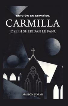 Carmilla: Una Edición Custodial de Maison FORMS™