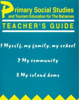 Paperback Primary Social Studies and Tourism Education for the Bahamas: Teacher's Guide 1 Book