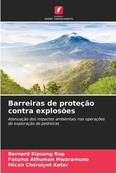 Barreiras de proteção contra explosões (Portuguese Edition)