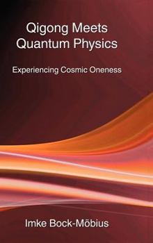 Hardcover Qigong Meets Quantum Physics Book