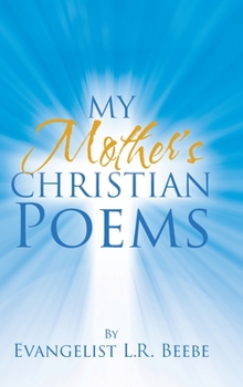 Hardcover My Mother's Christian Poems Book