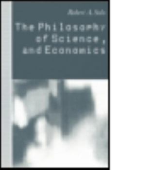 Hardcover The Philosophy of Science and Economics Book