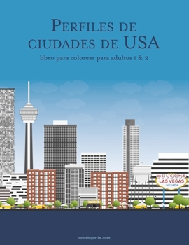 Paperback Perfiles de ciudades de USA libro para colorear para adultos 1 & 2 [Spanish] Book