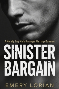 Paperback Sinister Bargain: A Morally Gray Mafia Arranged Marriage Romance Book