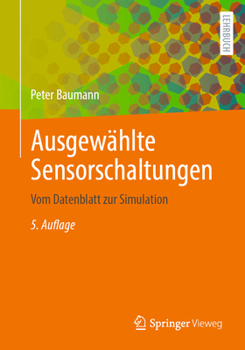 Paperback Ausgewählte Sensorschaltungen: Vom Datenblatt Zur Simulation [German] Book