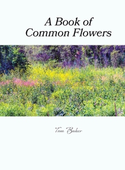 Hardcover A Book of Common Flowers Book