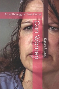 Paperback Con Women: An anthology of True Crime Book