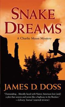 Mass Market Paperback Snake Dreams: A Charlie Moon Mystery Book