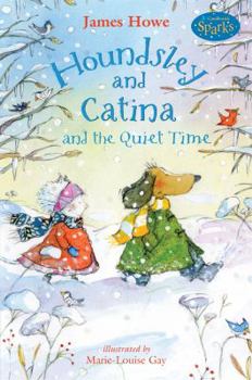 Paperback Houndsley and Catina and the Quiet Time: Candlewick Sparks Book