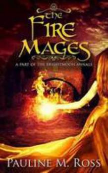 Paperback The Fire Mages (Brightmoon) Book