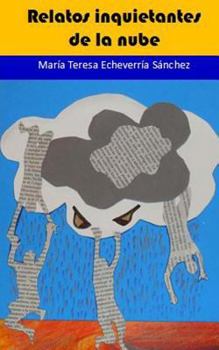 Paperback Relatos Inquietantes de la Nube [Spanish] Book