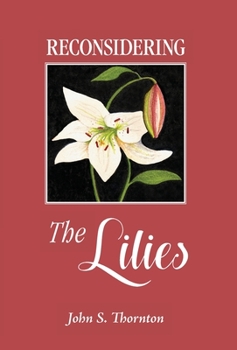 Hardcover Reconsidering the Lilies Book