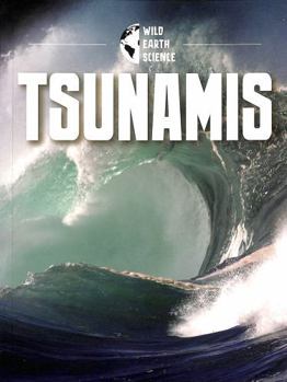 Paperback Raintree Tsunamis (Wild Earth Science). Book