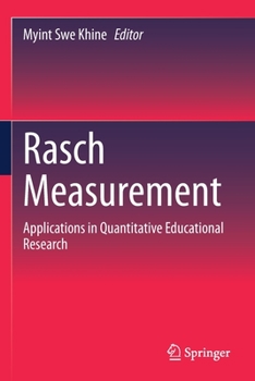 Paperback Rasch Measurement: Applications in Quantitative Educational Research Book
