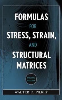 Hardcover Formulas for Stress, Strain, and Structural Matrices Book