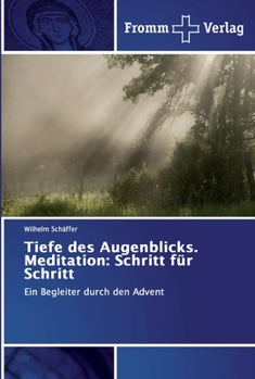 Paperback Tiefe des Augenblicks. Meditation: Schritt für Schritt [German] Book