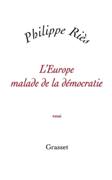 Paperback L'Europe malade de la démocratie [French] Book