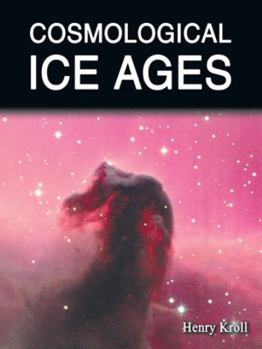 Paperback Cosmological Ice Ages Book
