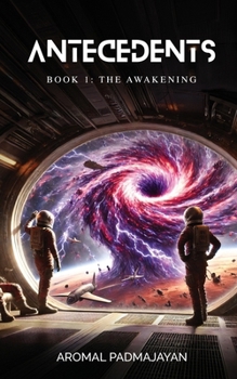 Paperback Antecedents: Book 1: The Awakening Book