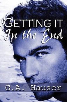 Getting it in the End - Book #3 of the Action!