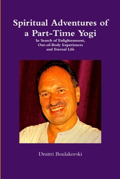 Paperback Spiritual Adventures of a Part-Time Yogi Book