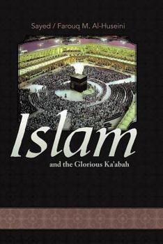 Paperback Islam and the Glorious Ka'abah Book