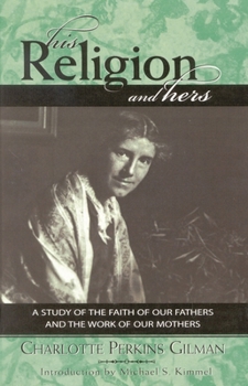 His Religion and Hers (Classics in Gender Studies)