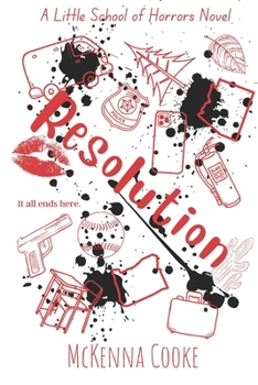 Paperback Little School of Horrors: Resolution Book