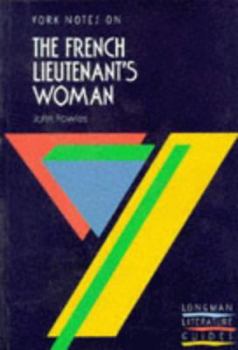 Paperback York Notes on "The French Lieutenant's Woman" by John Fowles (York Notes) Book