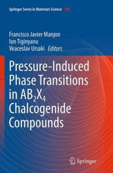 Paperback Pressure-Induced Phase Transitions in Ab2x4 Chalcogenide Compounds Book
