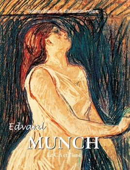 Hardcover Edvard Munch: Le Cri et l'âme [French] Book