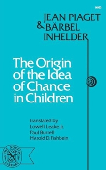 Paperback Origin of the Idea of Chance in Children Book
