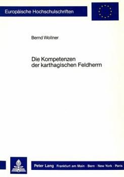 Paperback Die Kompetenzen Der Karthagischen Feldherrn [German] Book
