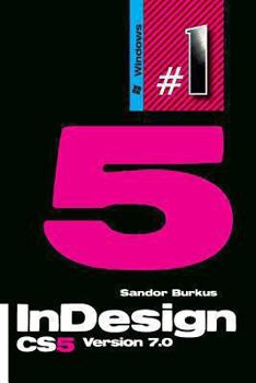 Paperback Indesign Cs5 Version 7.0: Buy This Book, Get a Job! Book