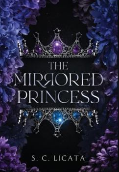 Hardcover The Mirrored Princess Book