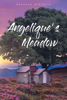 Paperback Angelique's Meadow Book