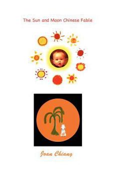 Paperback The Sun and Moon Chinese Fable Book