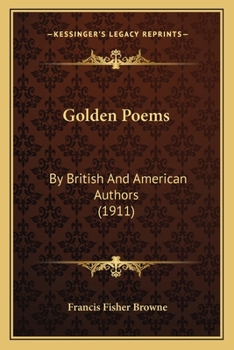 Golden Poems By British And American Authors