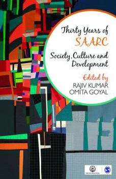 Hardcover Thirty Years of Saarc: Society, Culture and Development Book