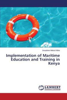 Paperback Implementation of Maritime Education and Training in Kenya Book